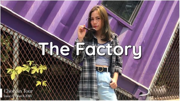 Check-in Tour · The Factory